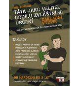 Táta jako velitel oddílu zvláštního určení