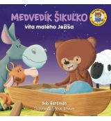 Medvedík Šikuľko víta malého Ježiša