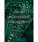 Život proměněný evangeliem – příručka pro účastníka skupiny